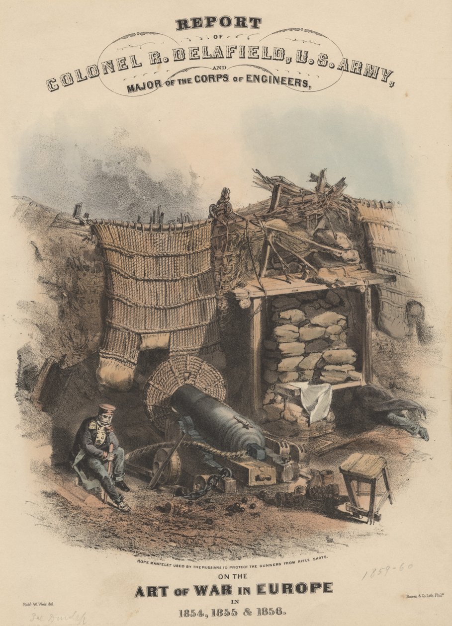 Zpráva plukovníka R. Delafielda z americké armády a majora ženijního sboru o válečném umění v Evropě v letech 1854, 1855 a 1856, litografie Bowen und Co., 1860 (chromolitografie) od Robert Walter Weir