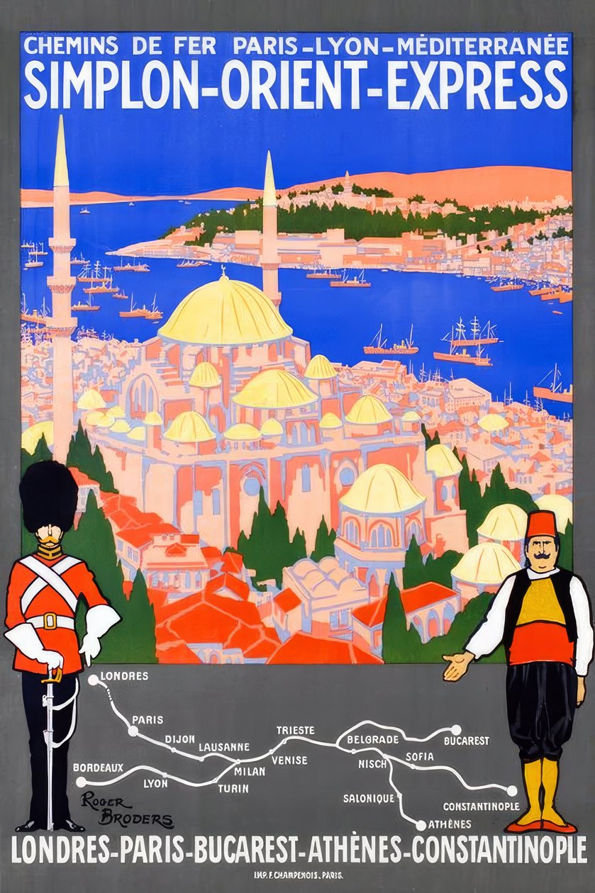 Železnice Paříž - Lyon - Středomoří / Simplon-Orient-Express / Londýn-Paříž-Bukurešť-Athény-Konstantinopol od Roger Broders