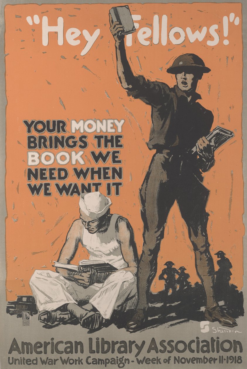 Ahoj kamarádi! Vaše peníze nám přinášejí knihy, které potřebujeme, když je chceme. Americká asociace knihoven United War Work Campaign, týden 11. listopadu od School American