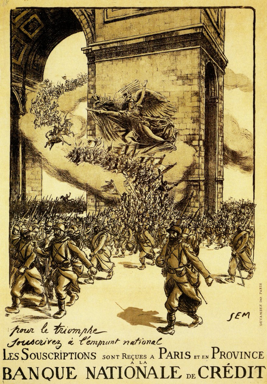 Politický plakát. Francie. 1917. Ve jménu triumfu se držte národní půjčky. od Sem (1863 1934)