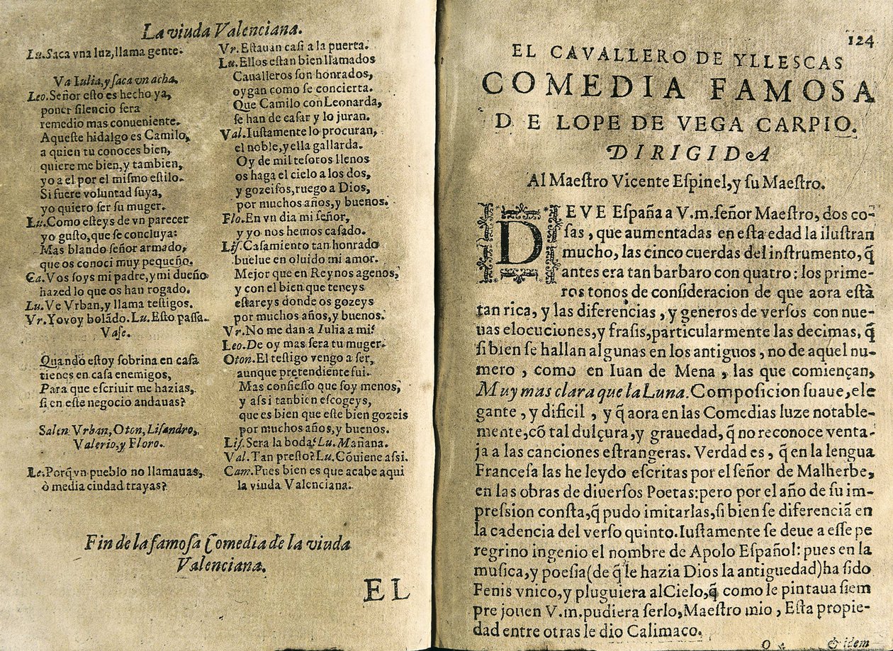 ESPINEL, Vicente (1550-1624). Španělský hudebník a klasický básník; VEGA CARPIO, Felix Lope de (1562-1635). "El cavallero de Yllescas", komedie zařazená do "Parte catorze de las comedias de Lope de Vega", sbírky vydané v Madridu vdovou po Fernanovi. od Spanish School