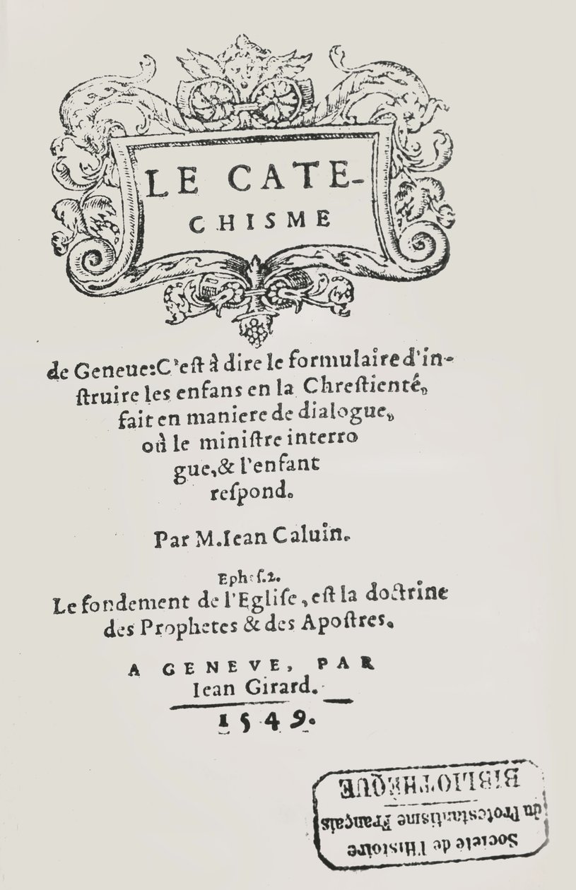 Titulní strana Katechismu Jana Kalvína, vydaného v Ženevě, 1549 od Swiss School