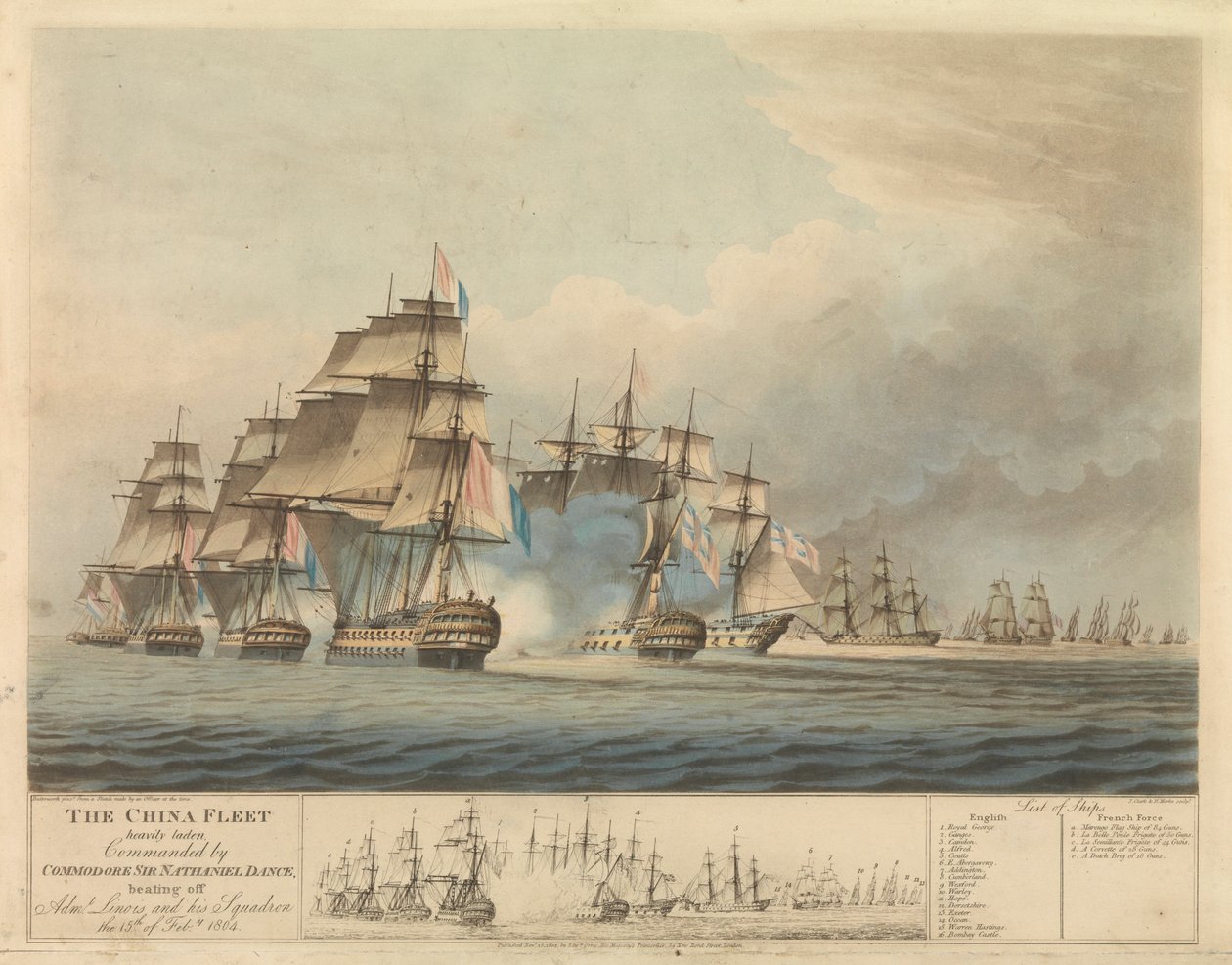 Těžce naložená čínská flotila, které velel komodor Nathaniel Dance (1748-1827), donutila 15. února francouzského admirála Charlese de Durand L( 1761-1848) a jeho eskadru k ústupu. od Thomas Buttersworth