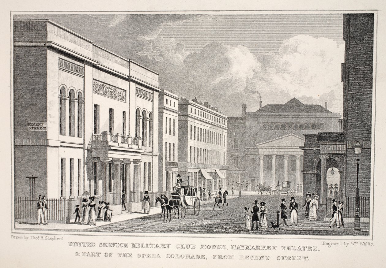 United Service Military Club House, divadlo Haymarket a část kolonády opery z Regent Street, z hospody „Londýn a jeho okolí v devatenáctém století“. Jones und Co., 1827-1829 (rytina od Thomas Hosmer Shepherd