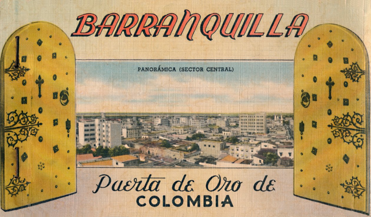 Barranquilla – Zlatá brána Kolumbie, 40. léta 20. století od Unbekannt