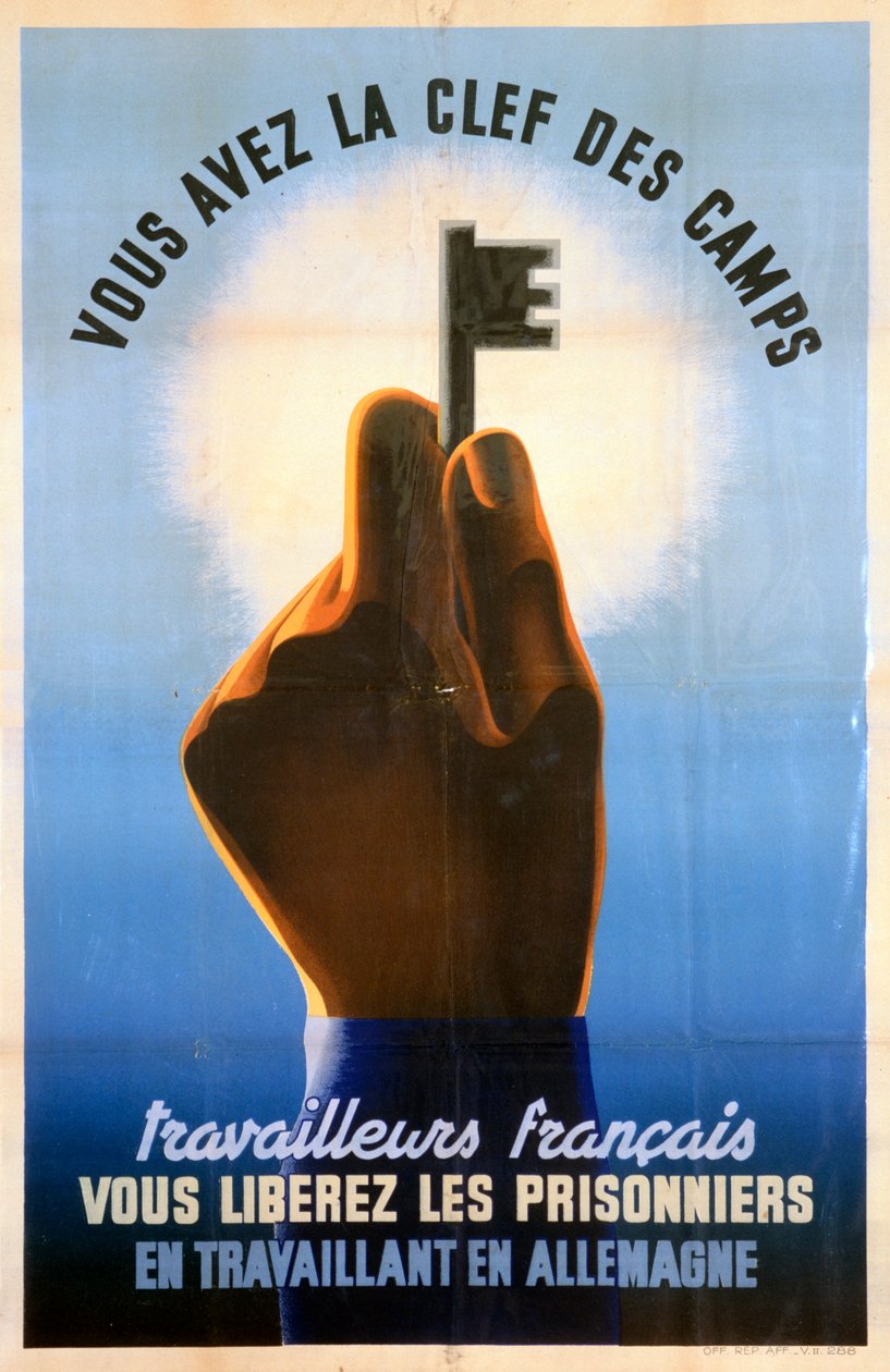 Francouzští dělníci, máte klíč k táborům, 1940-1944 od Unbekannt