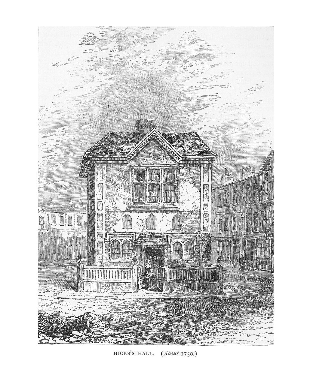 Hicks Hall, 1750. 1878 od Unbekannt