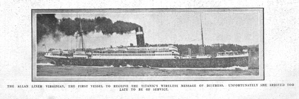 The Allan Liner Virginian, první plavidlo, které přijalo bezdrátovou zprávu..., 20. dubna 1912. od Unbekannt