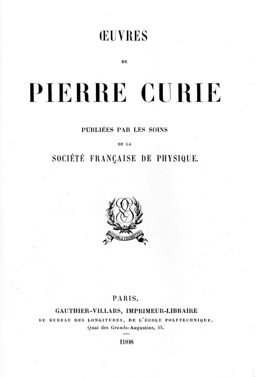 Titulní strana Díla Pierra Curieho, 1908 od Unbekannt