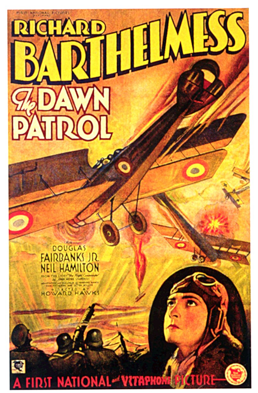 Plakát k filmu The Dawn Patrol THE DAWN PATROL režírovaný HowardHawksem s Richardem Barthelmessem od Unbekannt
