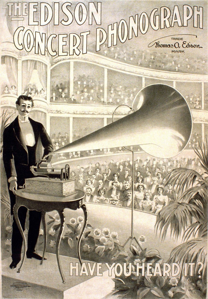 Reklama na edisonův gramofon „“ Edisonův koncertní fonograf, už jste to slyšeli? “” - litografie 1899 od Unknown artist