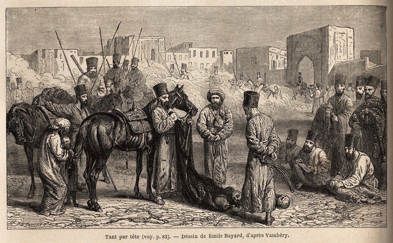Účetní chána, přijímá dodávky hlav nepřátel a rukojmích, žen a dětí přivázaných k ocasu koní. Kresba Emila Bayarda (1837-1891), pro ilustraci cesty do Střední Asie, v roce 1863, od Arminius Vambery (maďarský vědec od Unknown artist