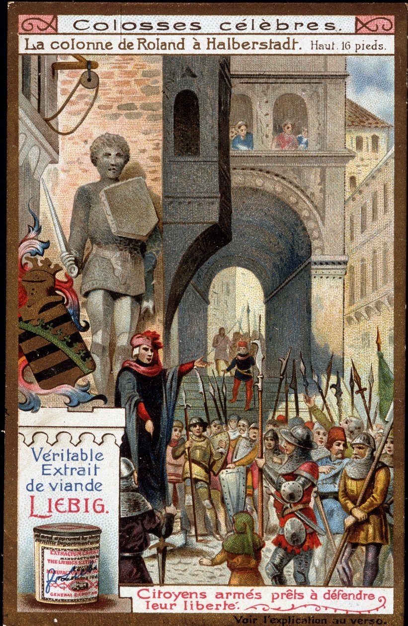 Celebres: Rolandův sloup (výška 16 stop) v Halberstadtu (Německo); občané ozbrojení na obranu své svobody - Liebigova chromolitografie od Unknown artist