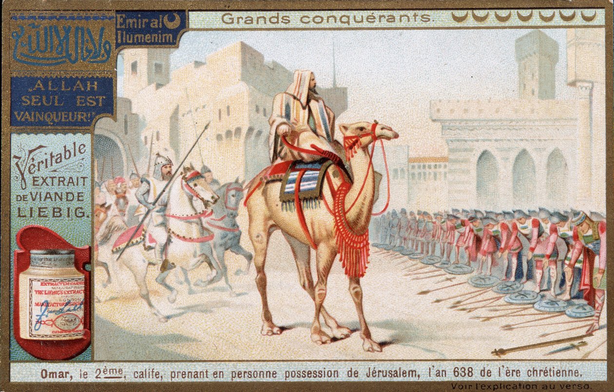 Velcí dobyvatelé: Omar ibn al Khattab nebo Omar I (554-644), 2. chalífa islámu, osobní převzetí Jeruzaléma (Izrael), 638 - Liebigova chromolitografie od Unknown artist