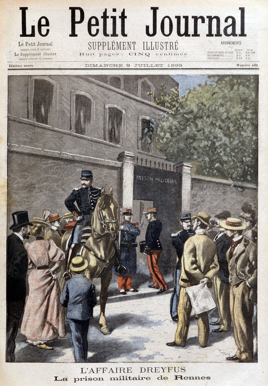 Případ Dreyfus: vojenská věznice v Rennes - v „“Le Petite Journal““ z 09.07.1899 od Unknown artist