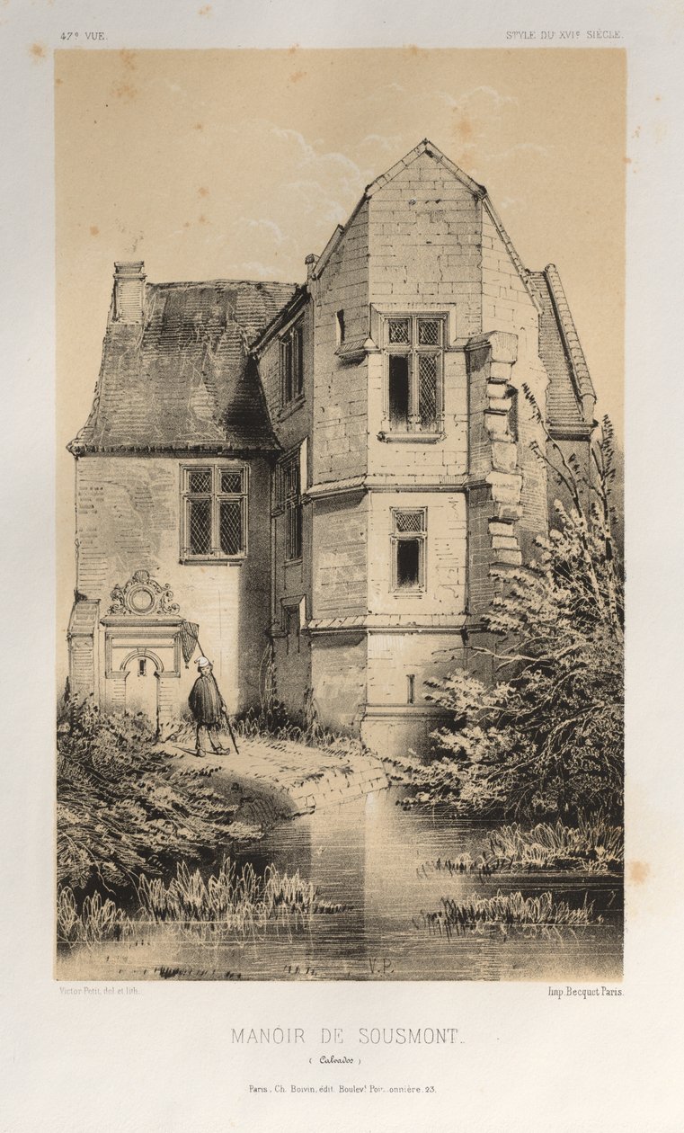 Malebná architektura aneb památky 15. století. A XVI. Století: Francouzské zámky XV a XVI Století: Pl. 47, Manoir De Sousmont (Calvados) od Victor Petit