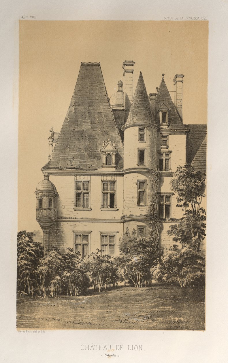 Malebná architektura aneb památky 15. století. A XVI. Století: Francouzské zámky XV a XVI Století: Pl. 49, Château De Lion (Calvados) od Victor Petit
