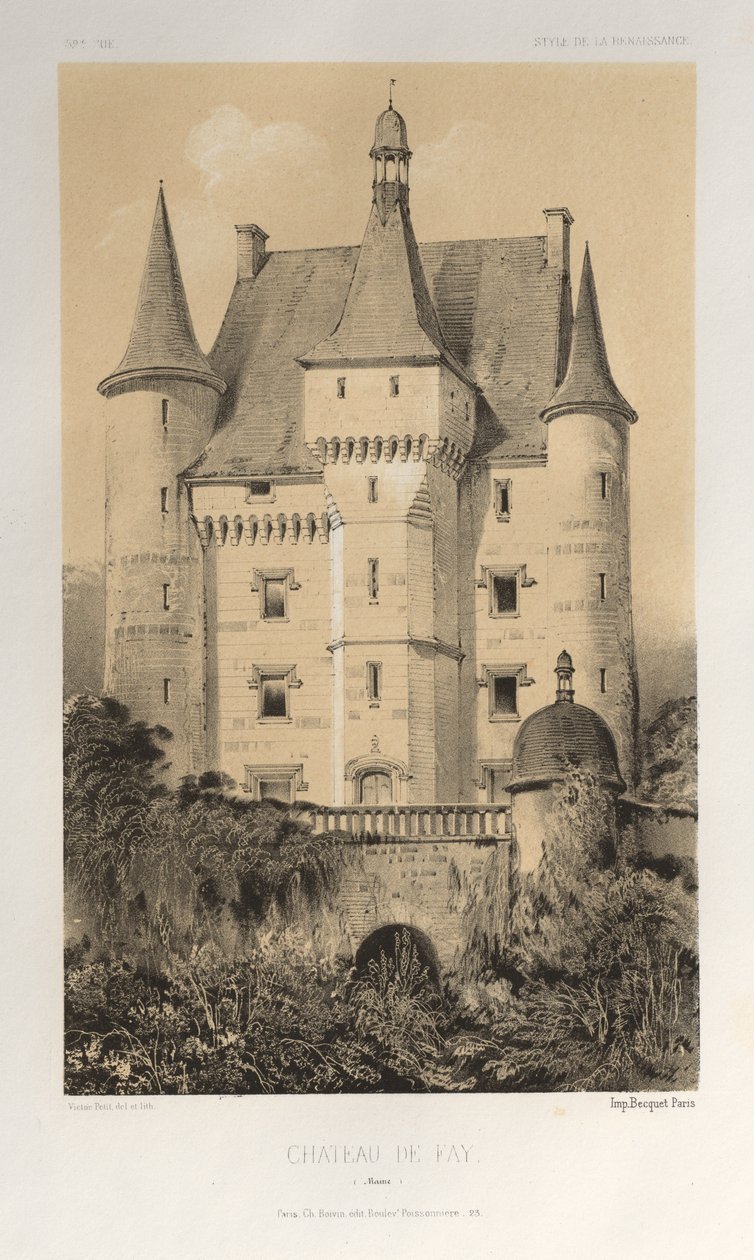 Malebná architektura aneb památky 15. století. A XVI. Století: Hrady Francie XV a XVI Století: Pl. 52, Château De Fay (Maine) od Victor Petit