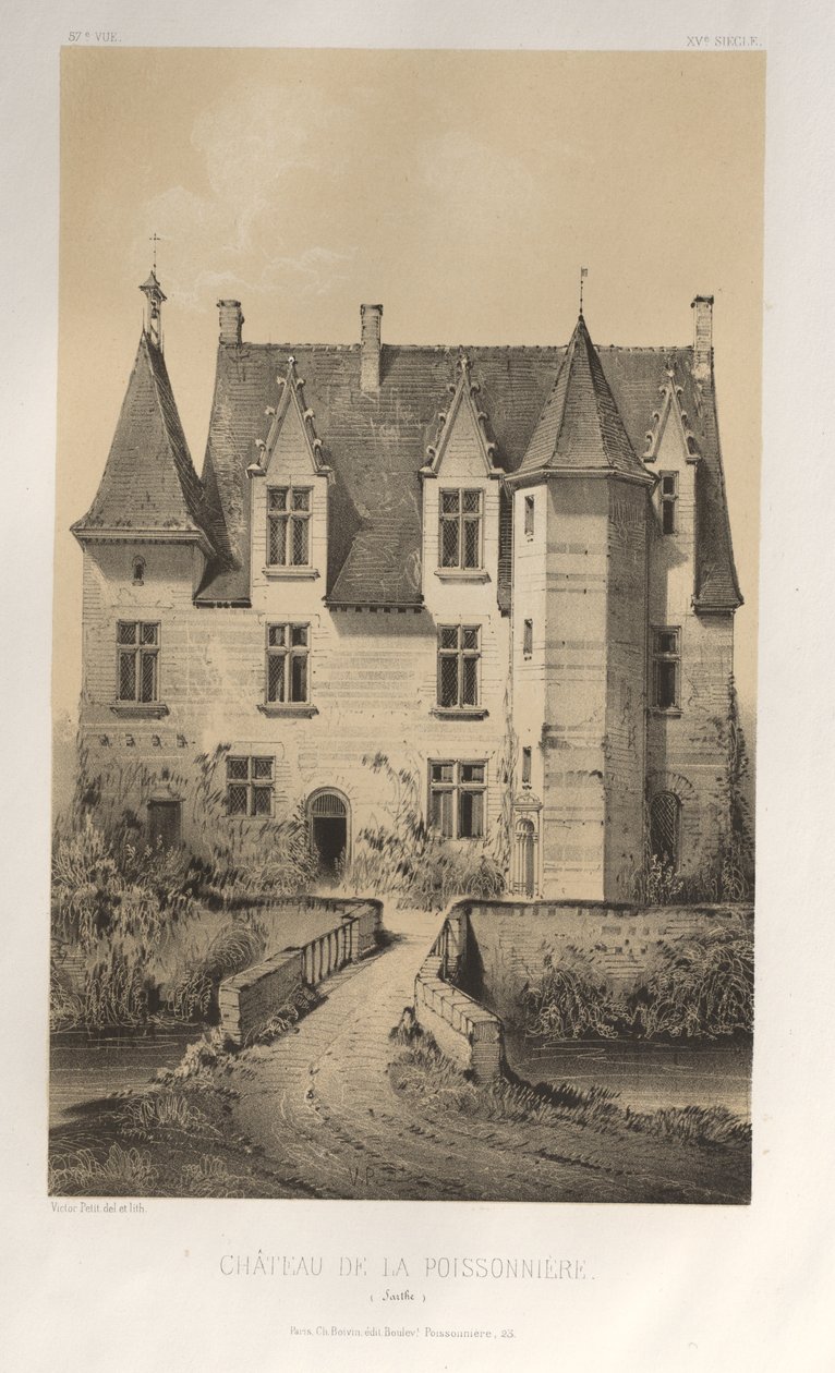 Malebná architektura aneb památky 15. století. A XVI. Století: Francouzské zámky XV a XVI Století: Pl. 57, Château De La Poissonnière (Sarthe) od Victor Petit