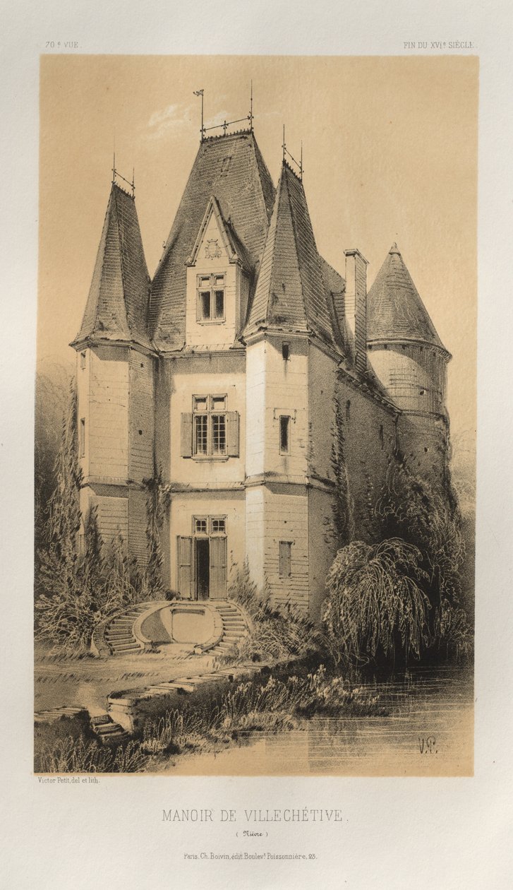 Malebná architektura aneb památky 15. století. A XVI. Století: Francouzské zámky XV a XVI Století: Pl. 70, Manoir De Villechétive (Nièvre) od Victor Petit