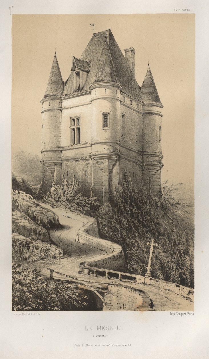 Malebná architektura aneb památky 15. století. A XVI. Století: Francouzské zámky XV a XVI Století: Pl. 77, Le Mesnil (Corrèze) od Victor Petit