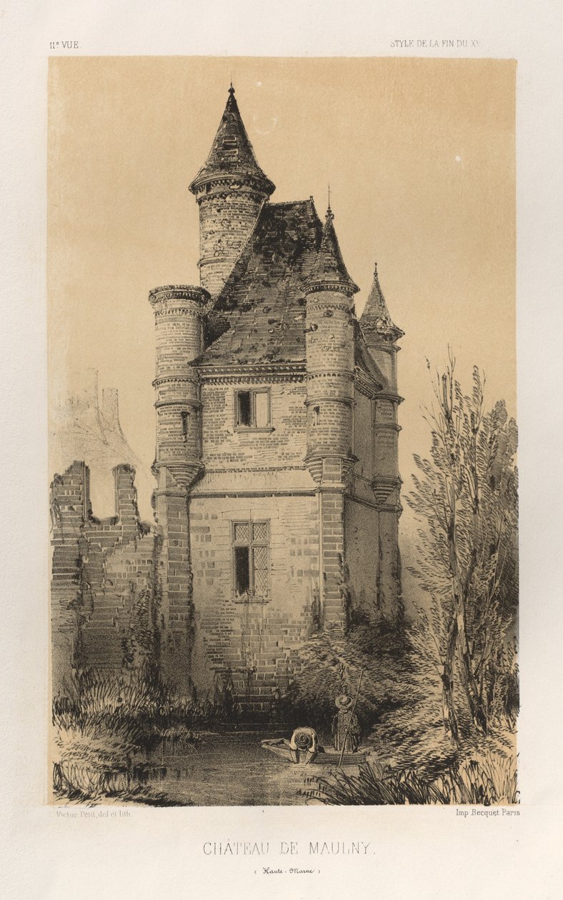 Malebná architektura aneb památky 15. století. A XVI. Století: Chateaux De France XV a XVI Století: Pl.11, Chateau De Maulny (Haute-Marne) od Victor Petit