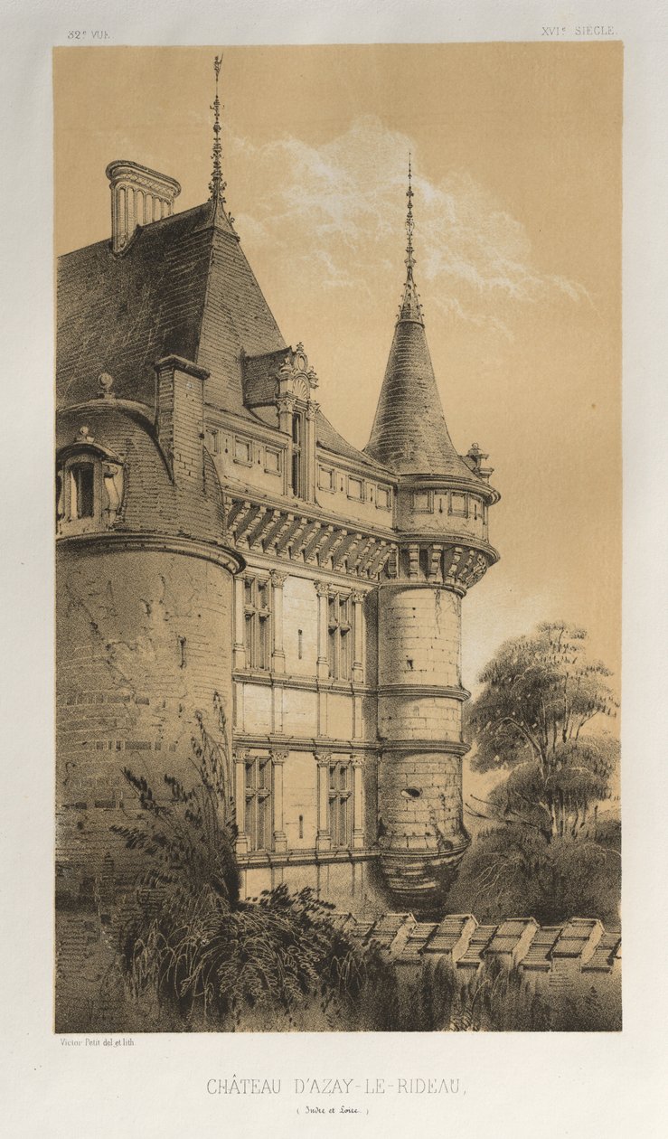 Malebná architektura aneb památky 15. století. A XVI. Století: Chateaux De France XV a XVI Století: Pl. 32, Château D