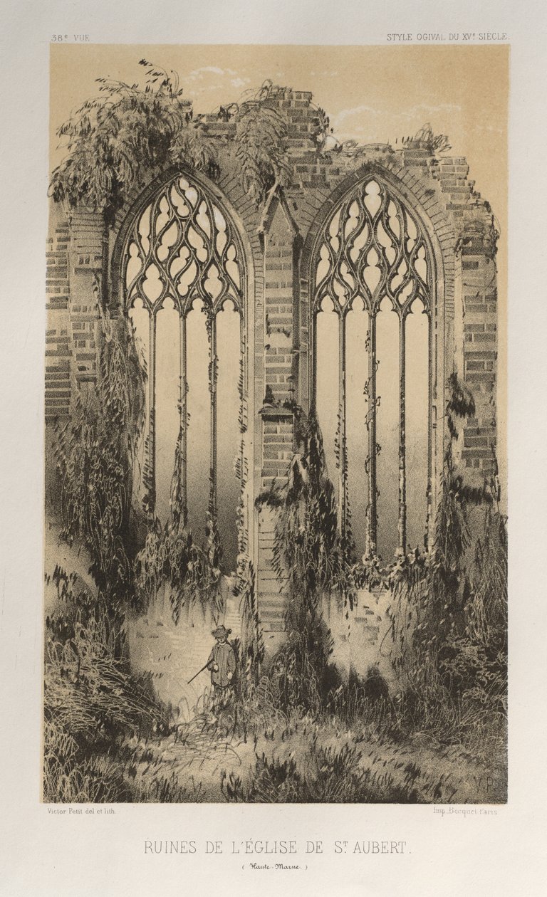 Malebná architektura aneb památky 15. století. A XVI. Století: Zámky Francie XV. A XVI. Století: Pl. 38, Ruiny kostela svatého Auberta (Haute-Marne) od Victor Petit