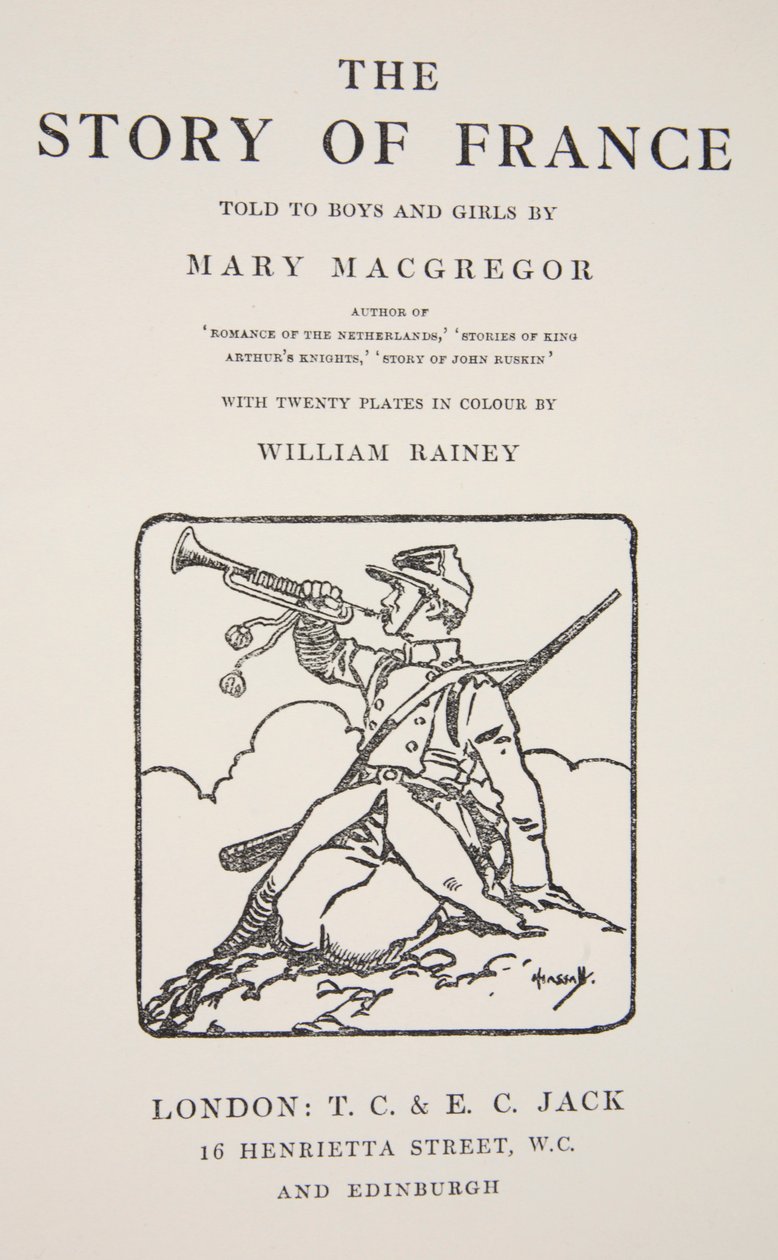 Frontispis pro „Příběh Francie vyprávěný chlapcům a dívkám“ od Mary Macgregor, 1920 od William Rainey