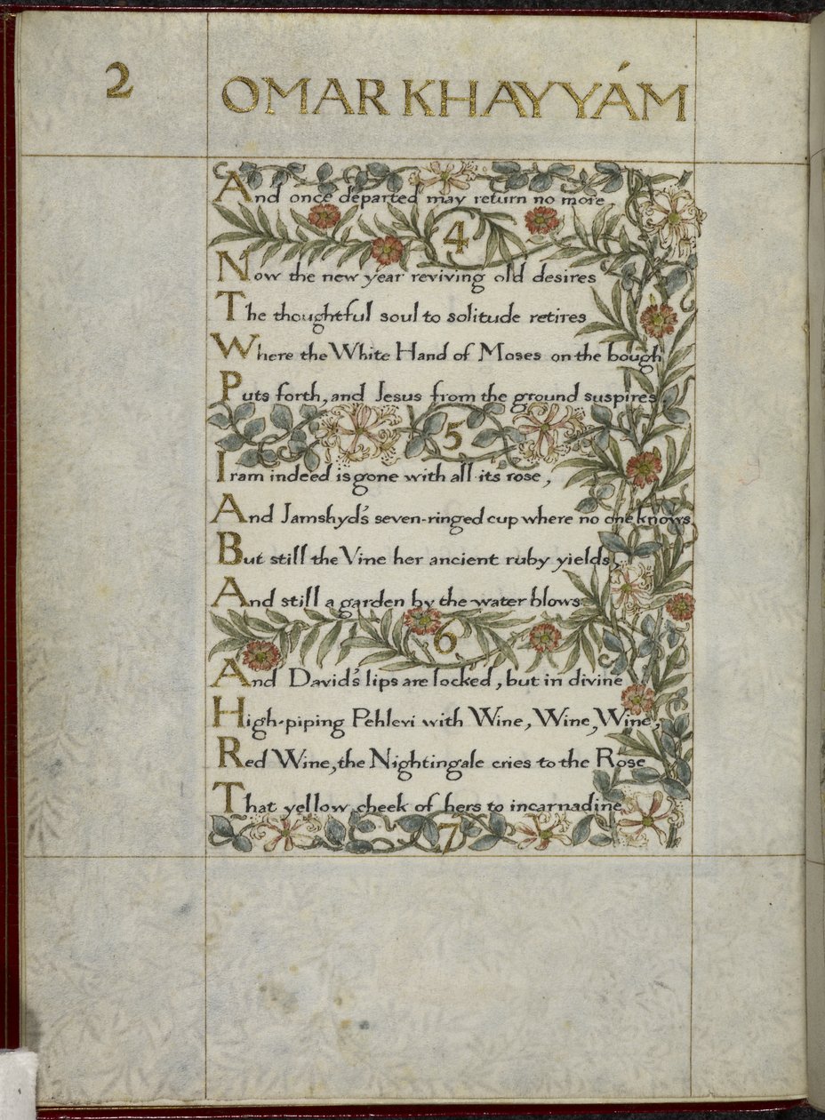 (Celý list) Rubaját Omara Chajjáma, verše 4 - 6. Kaligraficky napsal a vyzdobil William Morris, s okraji z listů a květin. od William Morris