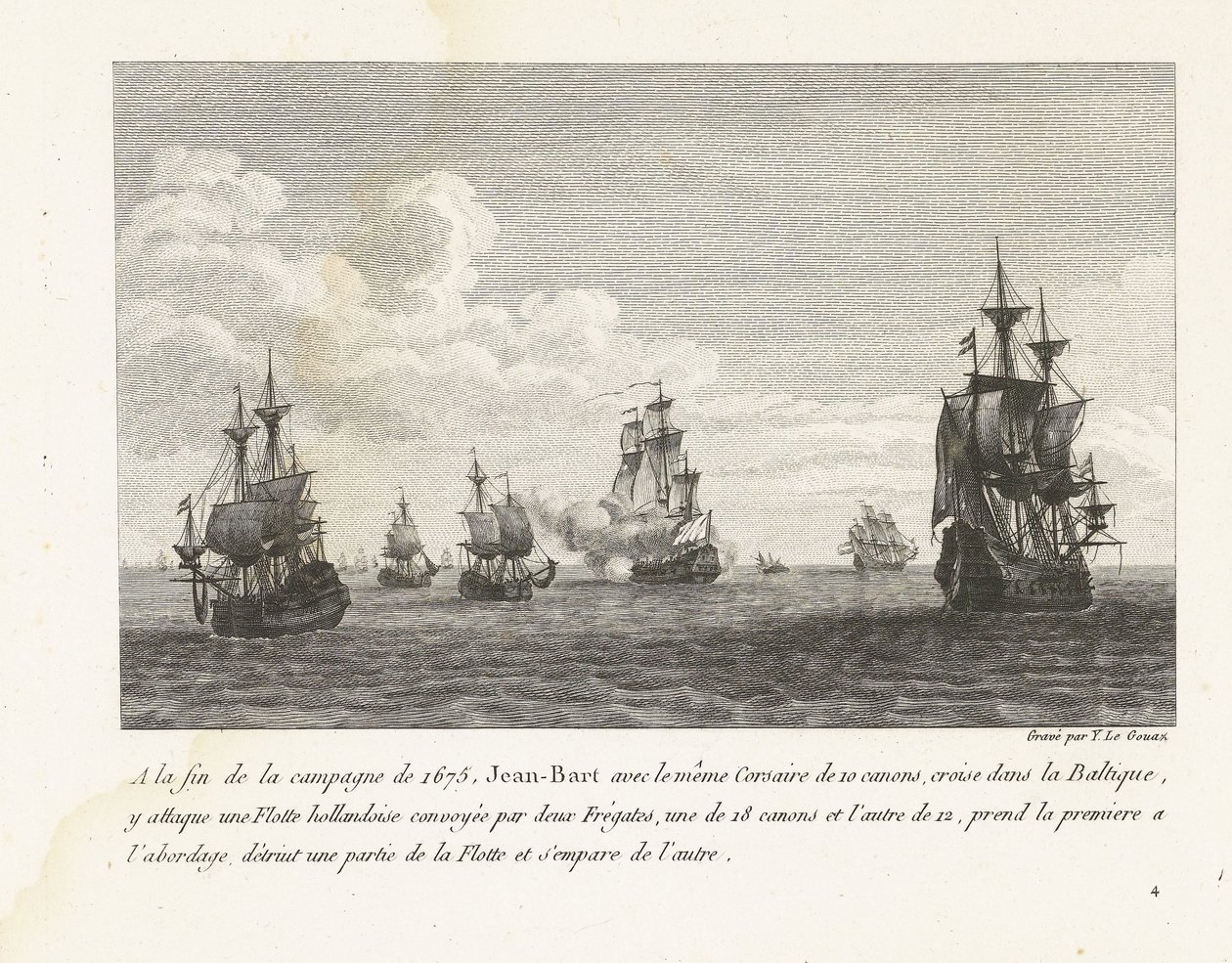 Jan Bart valt Hollandse schepen in de Baltische zee aan, 1675 Na konci tažení roku 1675 Jean-Bart se stejným Corsairem o 10 dělech, plavby po Baltu, zaútočil tam na holandskou flotilu (...) (název předmětu) Sbírka Jean-Barových bojů od Yves Marie Le Gouaz