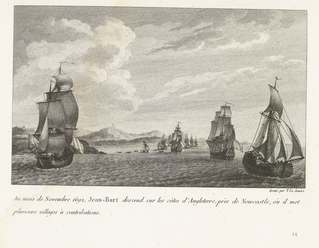 Jan Bart voor de Engelse kust bij Newcastle, 1692 V listopadu 1692 Jean-Bart sestupuje na pobřeží Anglie poblíž Newcastlu, kde přispívá několika vesnicemi (název na předmět) Kompilace bojů Jeana-Barta, velitele křídla tak od Yves Marie Le Gouaz