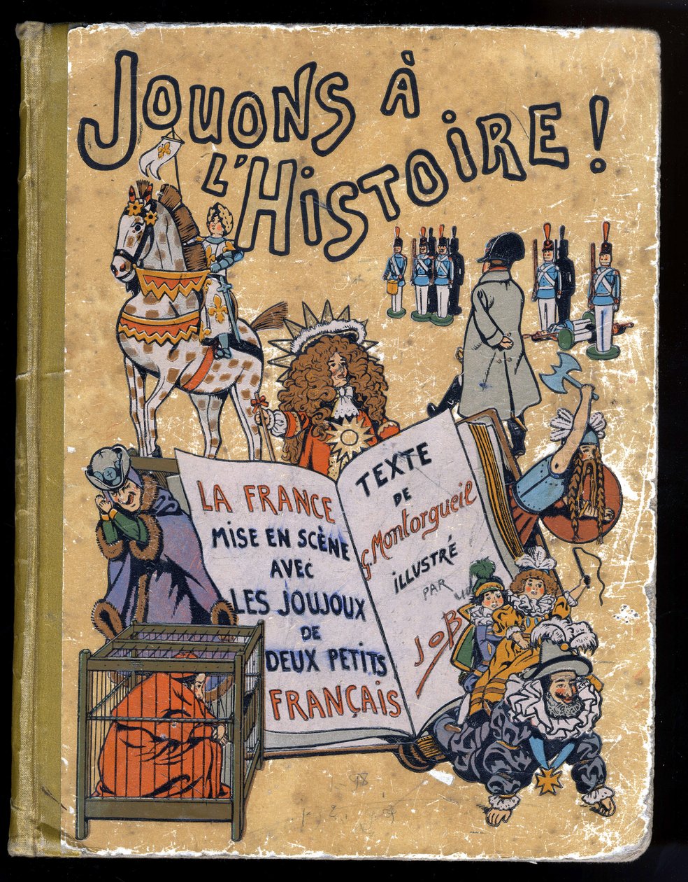 Obálka knihy „“ Joujoux a l’histoire: la France inscenovaná s Joujoux de deux petits Francais““. Ilustrace Job (Jacques-Marie Gaston Onfray a Breville) (1858-1931) 1908. Soukromá sbírka. od pseudonym for Onfray de Breville Jacques Job