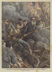 Lev Tolstoj, velký ruský spisovatel, který hasí požár, který vypukl v nemocnici v Bogoroditzku od Achille Beltrame