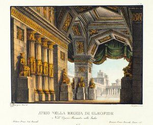 Pohled na vchod do královského paláce Cleophis (Cleofide), milenka krále Porose poražená Alexandrem Velikým Scénografie pro ztvárnění „opery „Alessandro Nell