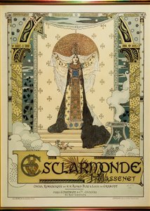 Esclarmonde, opera Julese Masseneta (12. května 1842 - 13. srpna 1912)