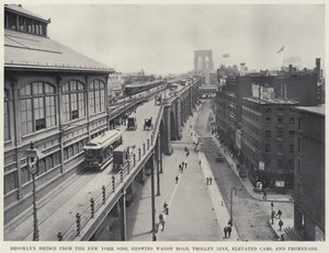 Brooklynský most z New York Side, ukazující Wagon Road, Trolley Line, Elevated Cars a Promenade (č/b foto) od American Photographer