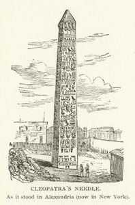Cleopatras Needle, jak to stálo v Alexandrii, nyní v New Yorku od American School