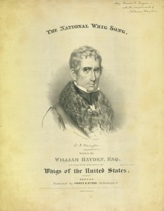Obálka listu The National Whig Song, William Hayden, publikoval Parker & Diston, Boston, 1840 od American School