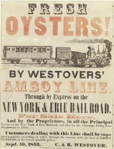 Čerstvé ústřice! Westovers Amboy Line, expresní doprava po železnici New York & Erie Railroad, 10. září 1853. od American School