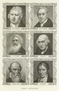 Skvělí vynálezci, Sir R Arkwright, George Stephenson, S F B Morse, James Watt, Bernard Palissy, Eli Whitney od American School