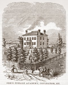 Orrs Female Academy, Covington, KY od American School