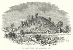 The Great Mound, poblíž Miamisburg, Ohio (rytina) od American School