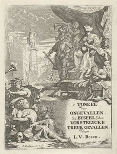 Uříznuté hlavy pro panovníka na trůnu Titulní strana pro: L. van den Bos, Divadlo nehod a vedlejší hra vorstelyckeho smutku, 1699 od Arnold Houbraken