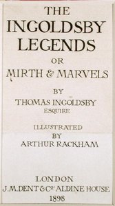 Titulní strana knihy „The Ingoldsby Legends, or Mirth and Marvels“ od Thomase Ingoldsbyho, publikovaná v roce 1898 (pero a inkoust na papíře) od Arthur Rackham
