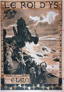 Plakát k opeře Le Roi dYs od Edouarda Blaua a Edouarda Lalo, 1888