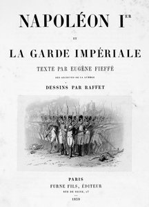 Titulní list Napoleon 1. a císařská garda, 1859.