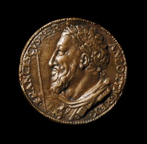 Bronzový medailon s podobiznou krále Františka I. (1494-1547) vyrobený Benvenuto Cellini (1500-1571) 1538 Průměr 38 cm Florencie, Museo Nazionale del Bargello