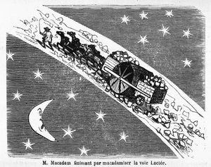 Kreslený film na kamenné krytině ulic, MacAdam, skotský inženýr (1756-1838): “” M. Macadam končící makadamizací Mléčné dráhy””” - v “”Album Charivarique””, nemocný. de Cham