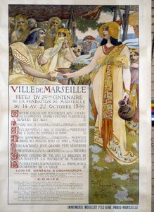 Plakát k oslavám 25. století od založení města Marseille ve dnech 14. až 22. 10. 1899 od Davida Dellepiana (1866-1932). Musee d